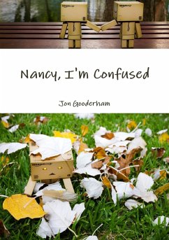 Nancy, I'm Confused - Gooderham, Jon