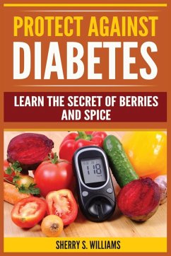 Protect Against Diabetes - Williams, Sherry S