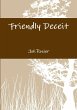 Friendly Deceit - Bild 1