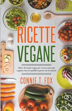 Ricette Vegane - Fox, Connie T.