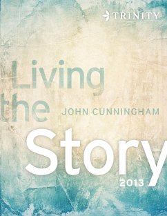 Living the Story 2013 - Cunningham, John