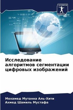 Issledowanie algoritmow segmentacii cifrowyh izobrazhenij - Al'-Hiti, Mohamed Mutanna;Shamil' Mustafa, Ahmed