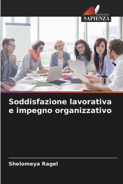 Soddisfazione lavorativa e impegno organizzativo - Ragel, Shelomeya