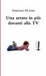 Una serata in più davanti alla TV - Bild 1