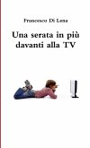 Una serata in più davanti alla TV