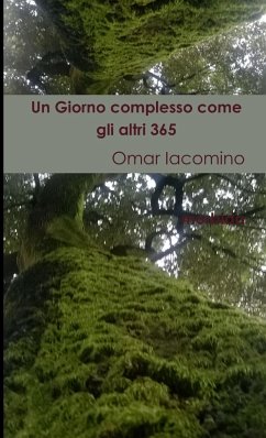 Un Giorno Complesso come gli altri 365 - Iacomino, Omar