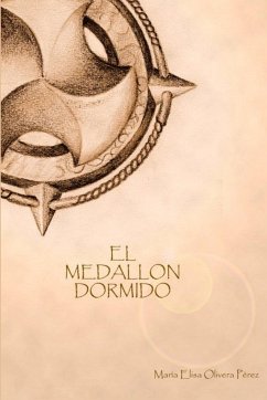 EL MEDALLON DORMIDO - Olivera Perez, Maria Elisa