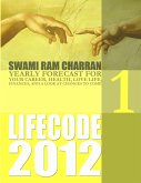 LIFE CODE 1 YEARLY FORECAST FOR 2012