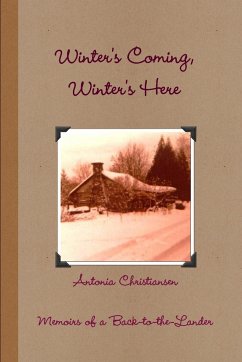 Winter's Coming, Winter's Here - Christiansen, Antonia