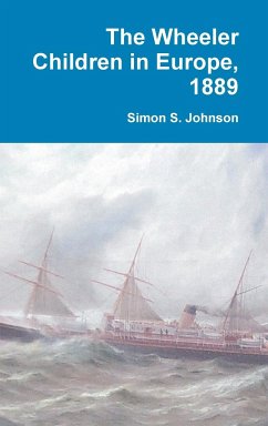 The Wheeler Children in Europe, 1889 - Johnson, Simon S.