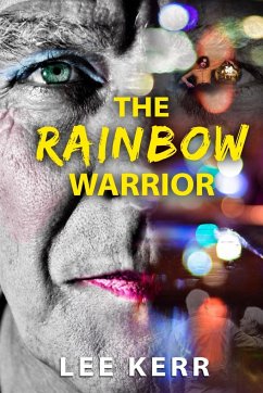 The Rainbow Warrior - Kerr, Lee