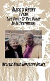 Alice's Story A Peril Life Story Of Two Women An AA Testimonial