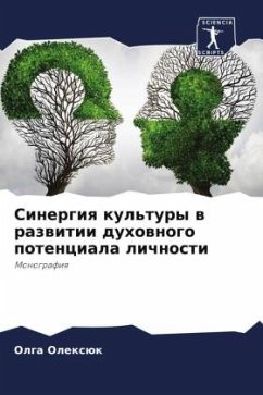 Sinergiq kul'tury w razwitii duhownogo potenciala lichnosti - Olexük, Olga