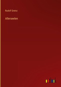 Allerseelen - Greinz, Rudolf