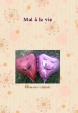 Mal à la vie