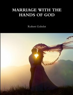 MARRIAGE WITH THE HANDS OF GOD - Gobelet, Robert