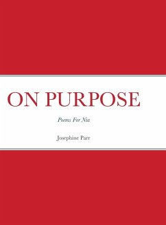 ON PURPOSE - Parr, Josephine