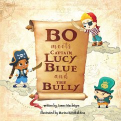 Bo Meets Captain Lucy Blue and the Bully - Macintyre, James