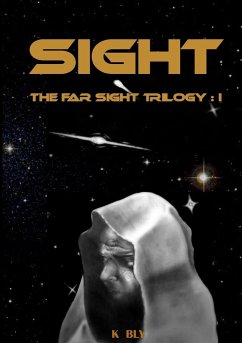 SIGHT - The Far Sight Trilogy I - Bly, K.