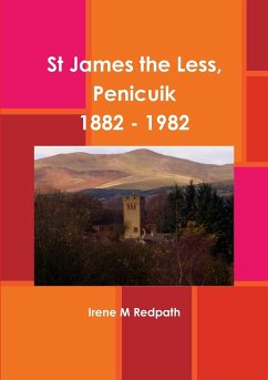 St James the Less, Penicuik 1882 - 1982 - Redpath, Irene M
