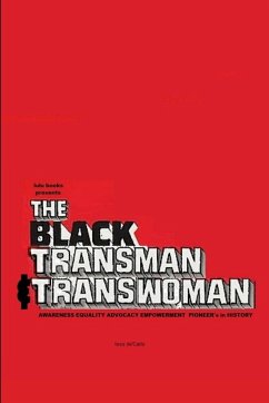 THE BLACK TRANSMAN & TRANSWOMAN - deCarlo, Tess