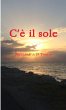 C'è il sole - Bild 1