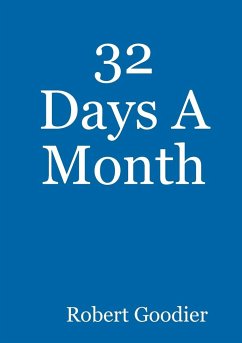 32 Days A Month - Goodier, Robert