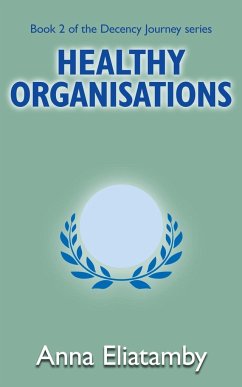 Healthy Organisations - Eliatamby, Anna