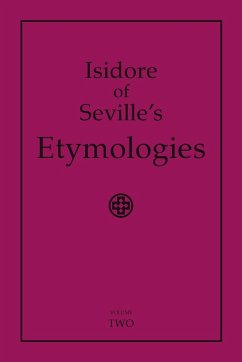Isidore of Seville's Etymologies - Throop, Priscilla