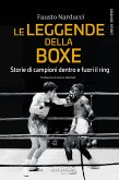 Le leggende della boxe (eBook, ePUB)