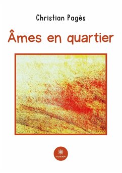 Âmes en quartier - Christian Pagès