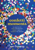 Confetti Moments