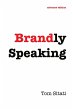 BRANDLY SPEAKING - Bild 1