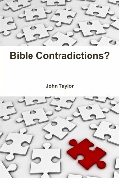 Bible Contradictions? - Taylor, John