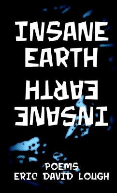 Insane Earth - Lough, Eric David