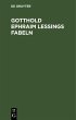 Gotthold Ephraim Lessings Fabeln - Bild 1