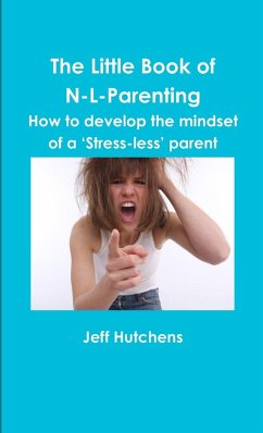 The Little Book of N-L-Parenting - Hutchens, Jeff