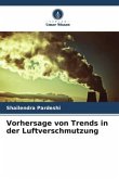 Vorhersage von Trends in der Luftverschmutzung
