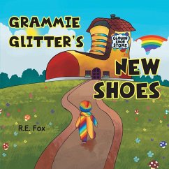 Grammie Glitter's New Shoes - Fox, R. E