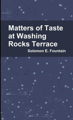 Matters of Taste at Washing Rocks Terrace - Fountain, Solomon E.