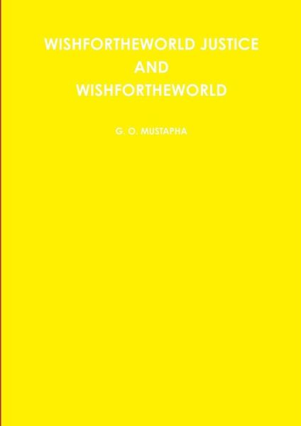WISHFORTHEWORLD JUSTICE AND WISHFORTHEWORLD WISHFORTHEWORLD JUSTICE AND WISHFORTHEWORLD