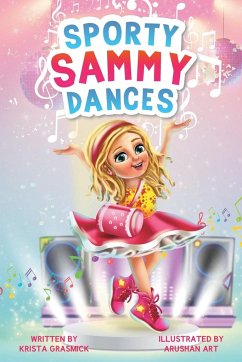 Sporty Sammy Dances - Grasmick, Krista