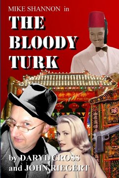 The Bloody Turk - Riegert, John