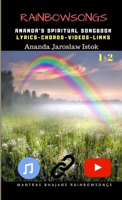 Rainbow Songs 1+2 - Ananda's Spiritual Songbook - Jaroslaw Istok, Ananda