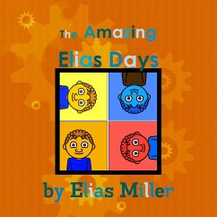The Amazing Elias Days - Miller, Elias