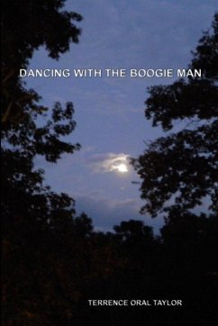 DANCING WITH THE BOOGIE MAN - Oral Taylor, Terrence