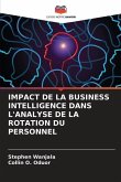 IMPACT DE LA BUSINESS INTELLIGENCE DANS L'ANALYSE DE LA ROTATION DU PERSONNEL