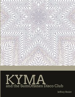 Kyma and the SumOfSines Disco Club - Stolet, Jeffrey