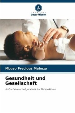 Gesundheit und Gesellschaft - Mabuza, Mbuso Precious