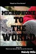 Microphone To The World - Bild 1